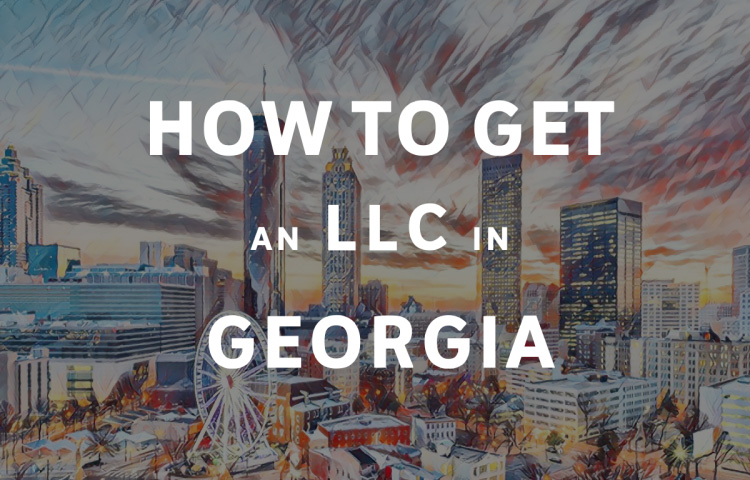 How To Get An LLC In Georgia