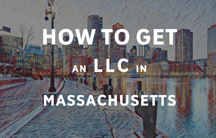 How To Get An LLC In Massachusetts