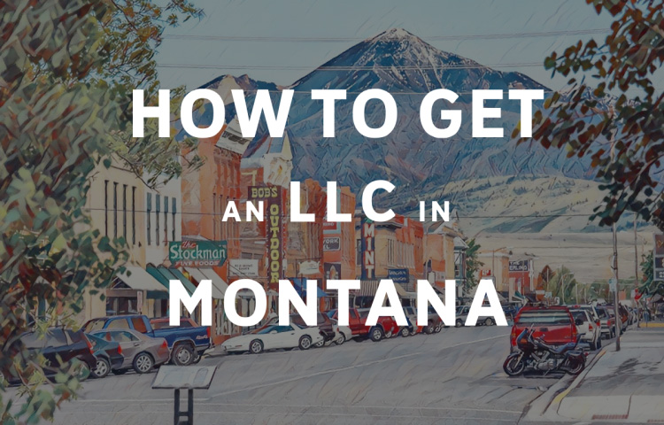 How To Get An LLC In Montana