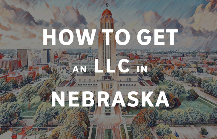 How To Get An LLC In Nebraska