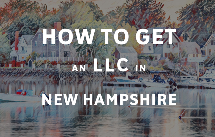 How To Get An LLC In New Hampshire