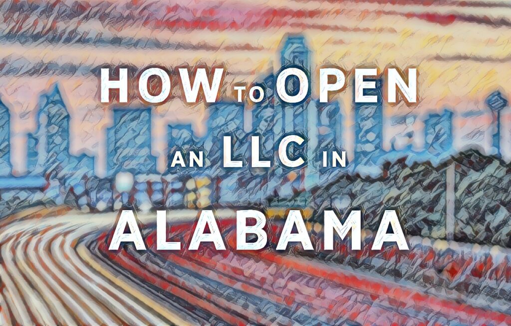 How To Open An LLC In Alabama