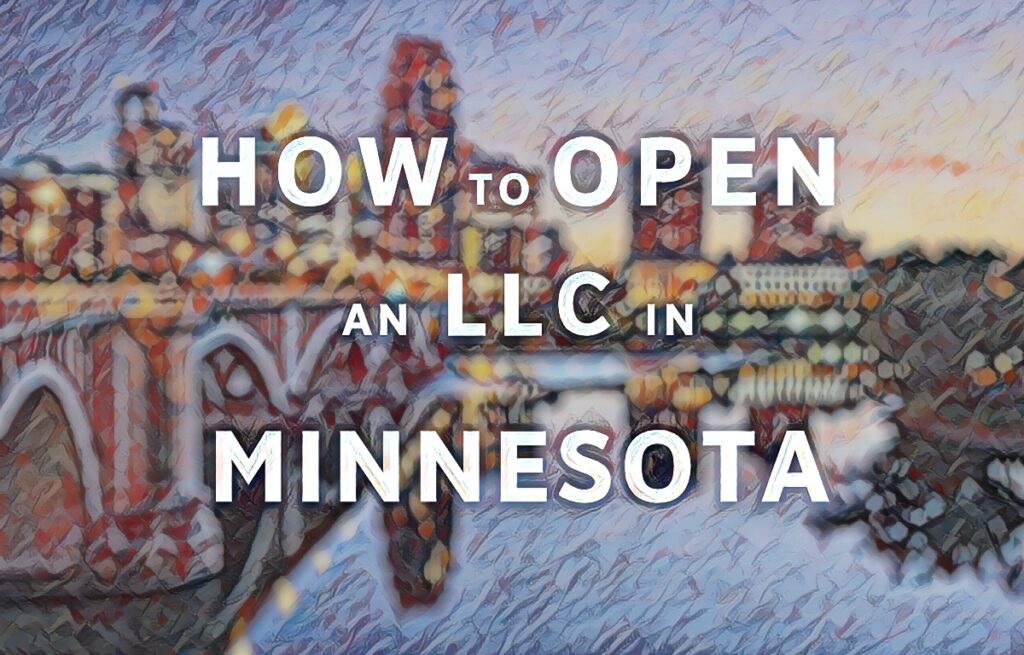 How To Open An LLC In Minnesota