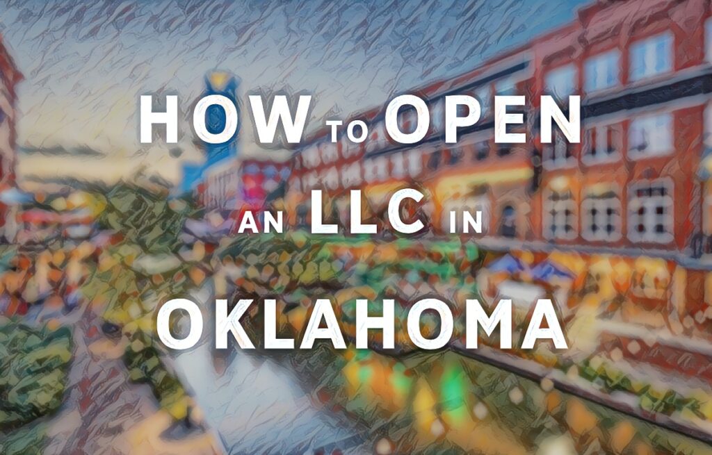 How To Open An LLC In Oklahoma